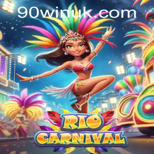 Experience the Thrill of RioCarnival with 90WIN: A Comprehensive Guide